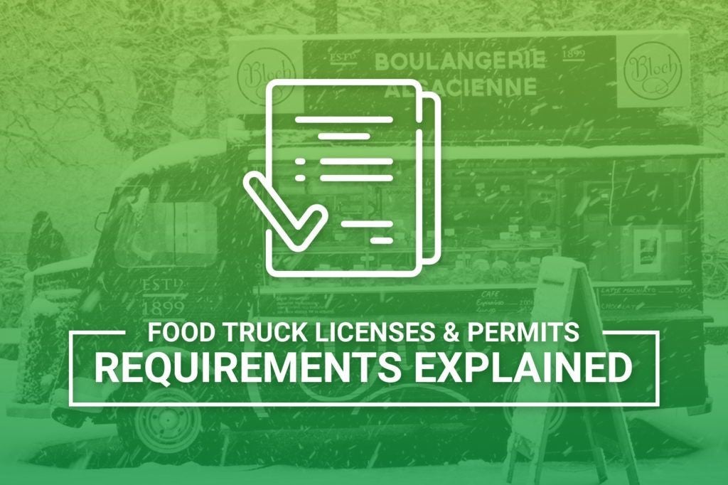 Food Truck Licenses & Permits: An Overview