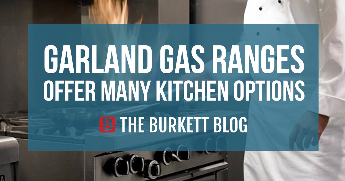 Garland Gas Ranges Offer a Full Range of Options For Any Kitchen