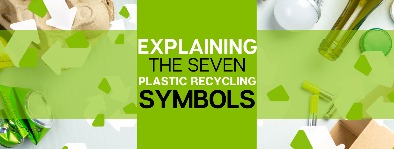 Explaining the Seven Plastic Recycling Symbols