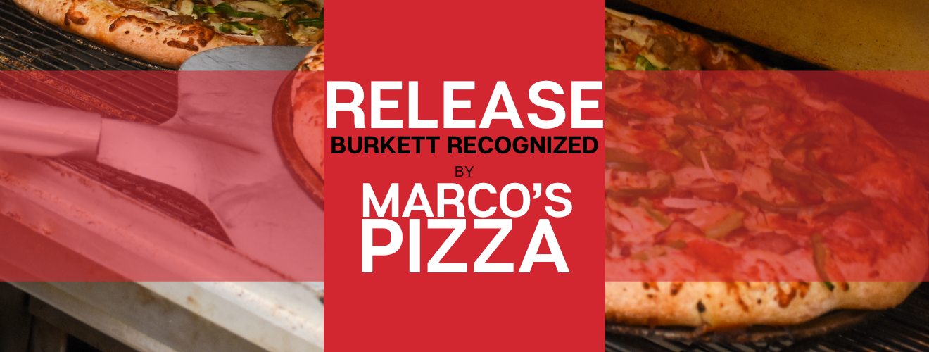 Release: Burkett Recognized by Marco's Pizza