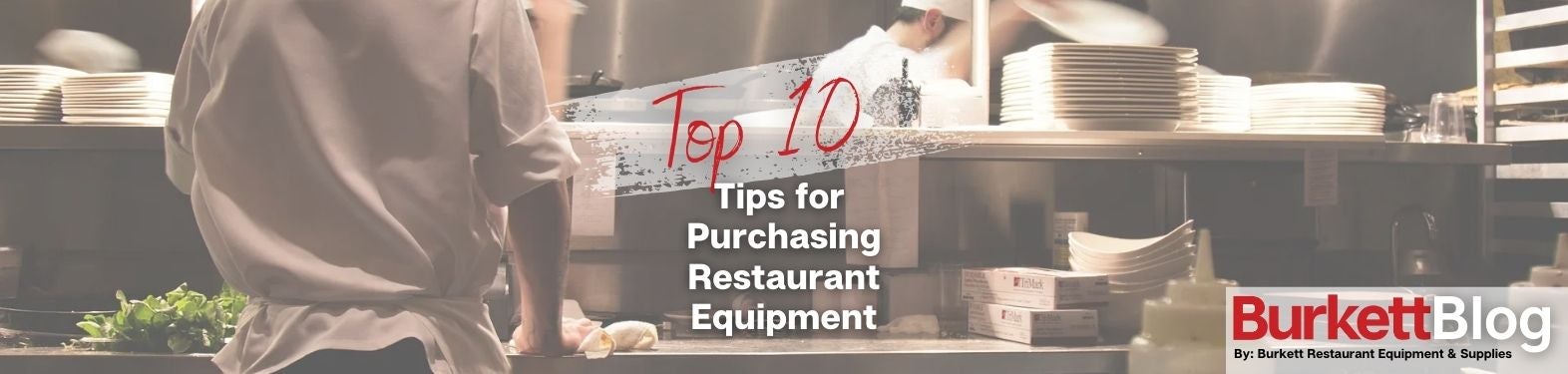 Top 10 Tips for Purchasing Restaurant Equipment