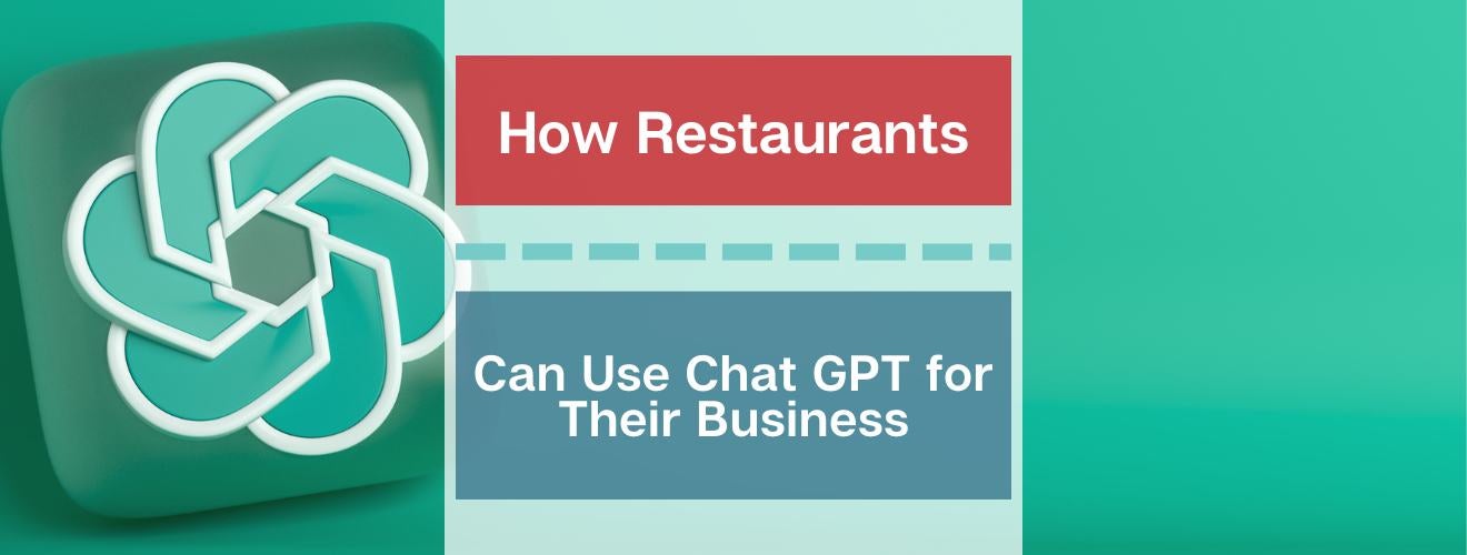 How Restaurants can use ChatGPT for Their Business