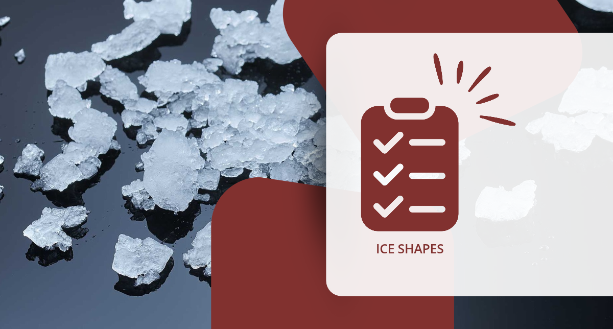 A Quick Guide to Different Ice Shapes