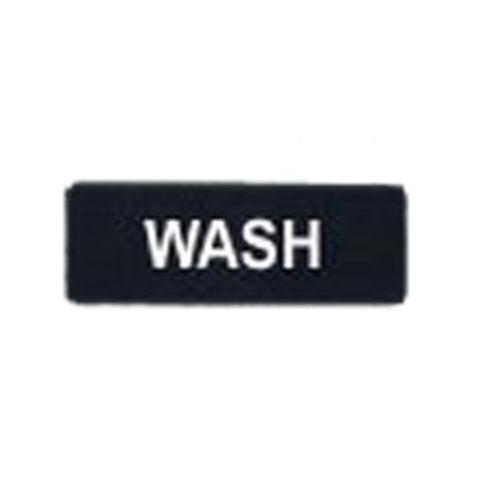 Winco SGN-318 "Wash" Sign | 3" x 9" White on Black