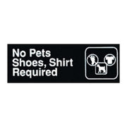 Winco SGN-332 "No Pets/Shoes Shirt Required" Sign | 3" x 9" White on Black