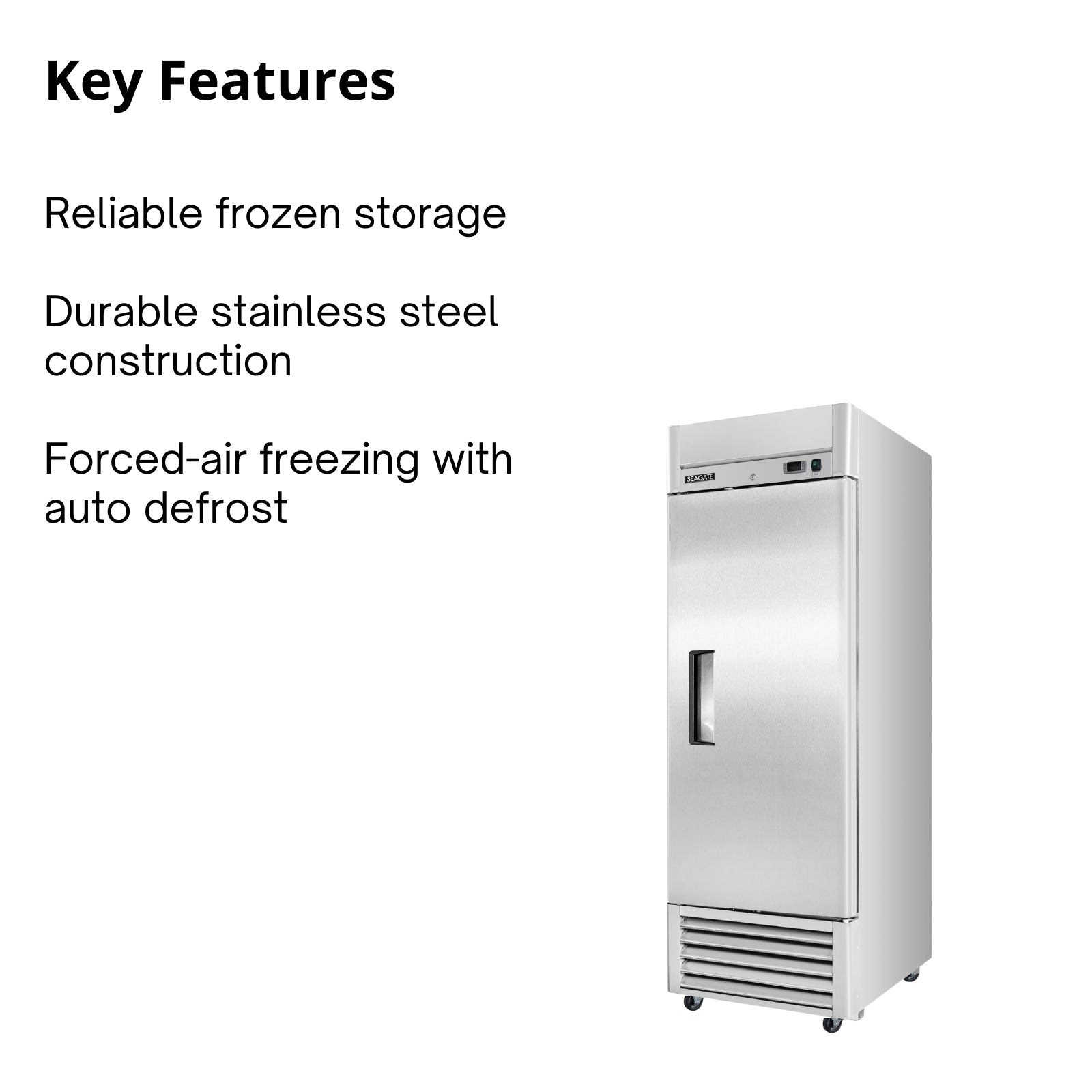 SEAGATE Commercial Products S1F Freezer, Reach-In