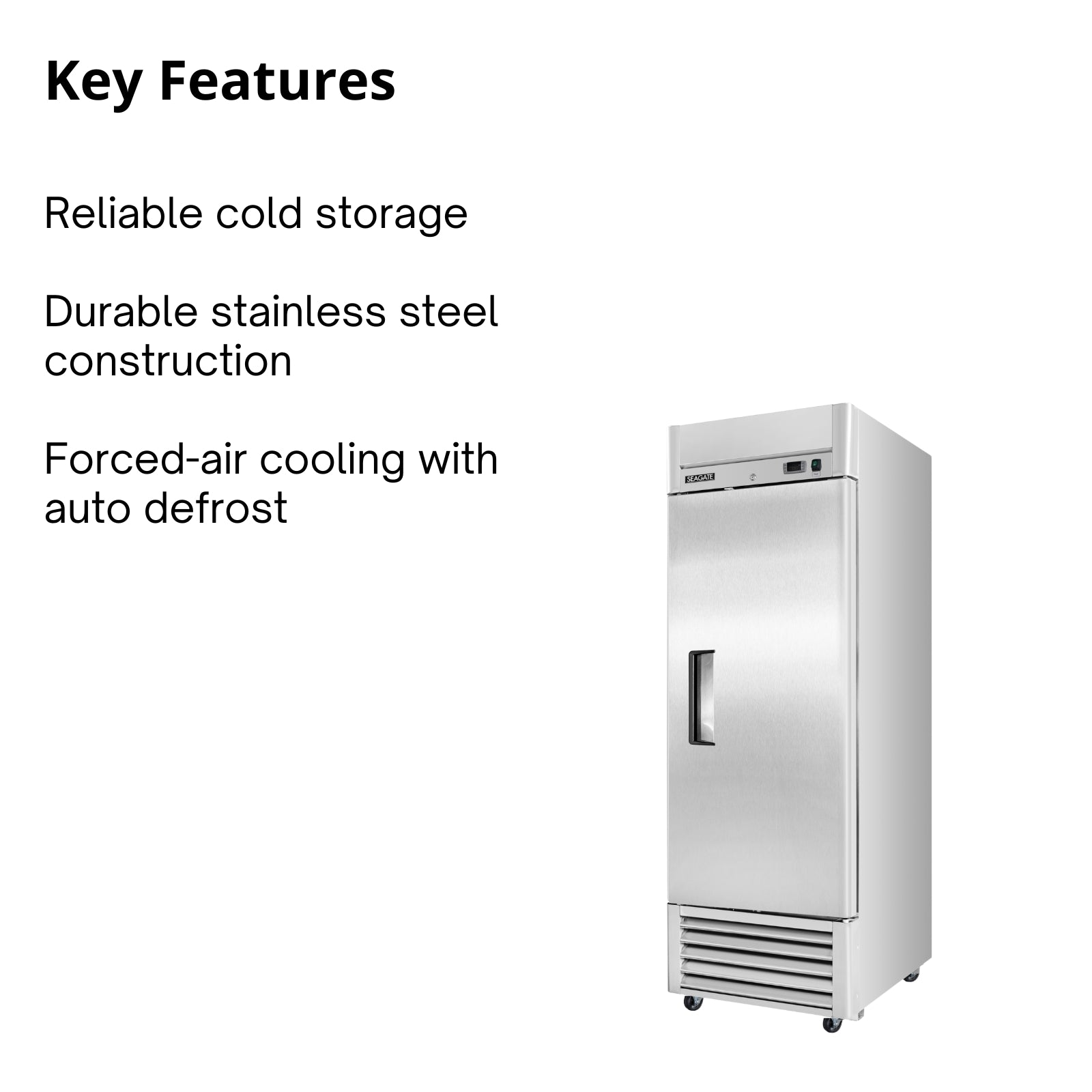 SEAGATE Commercial Products S1R Reach-In Refrigerator