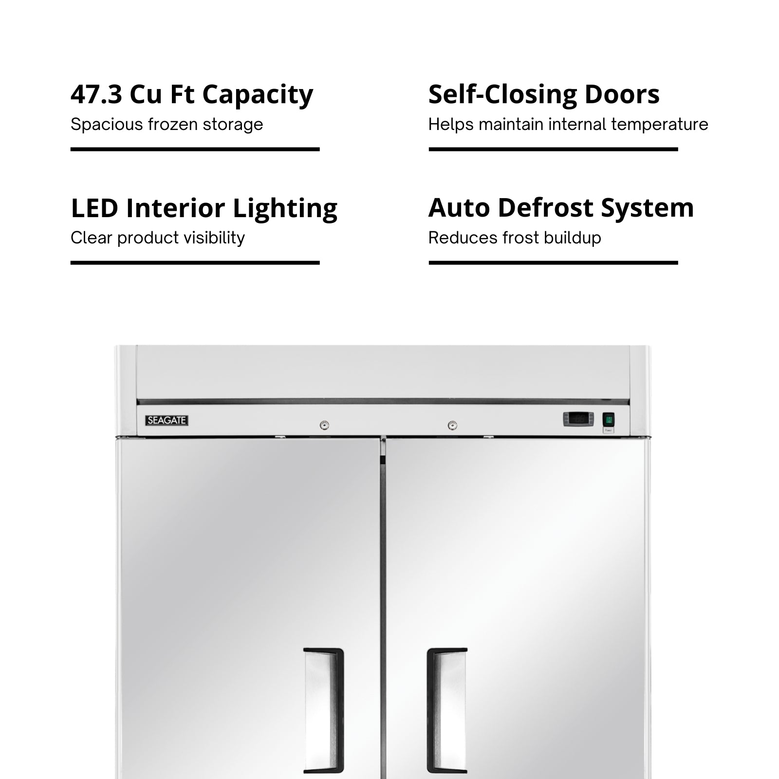 SEAGATE Commercial Products S2F Reach-In Freezer