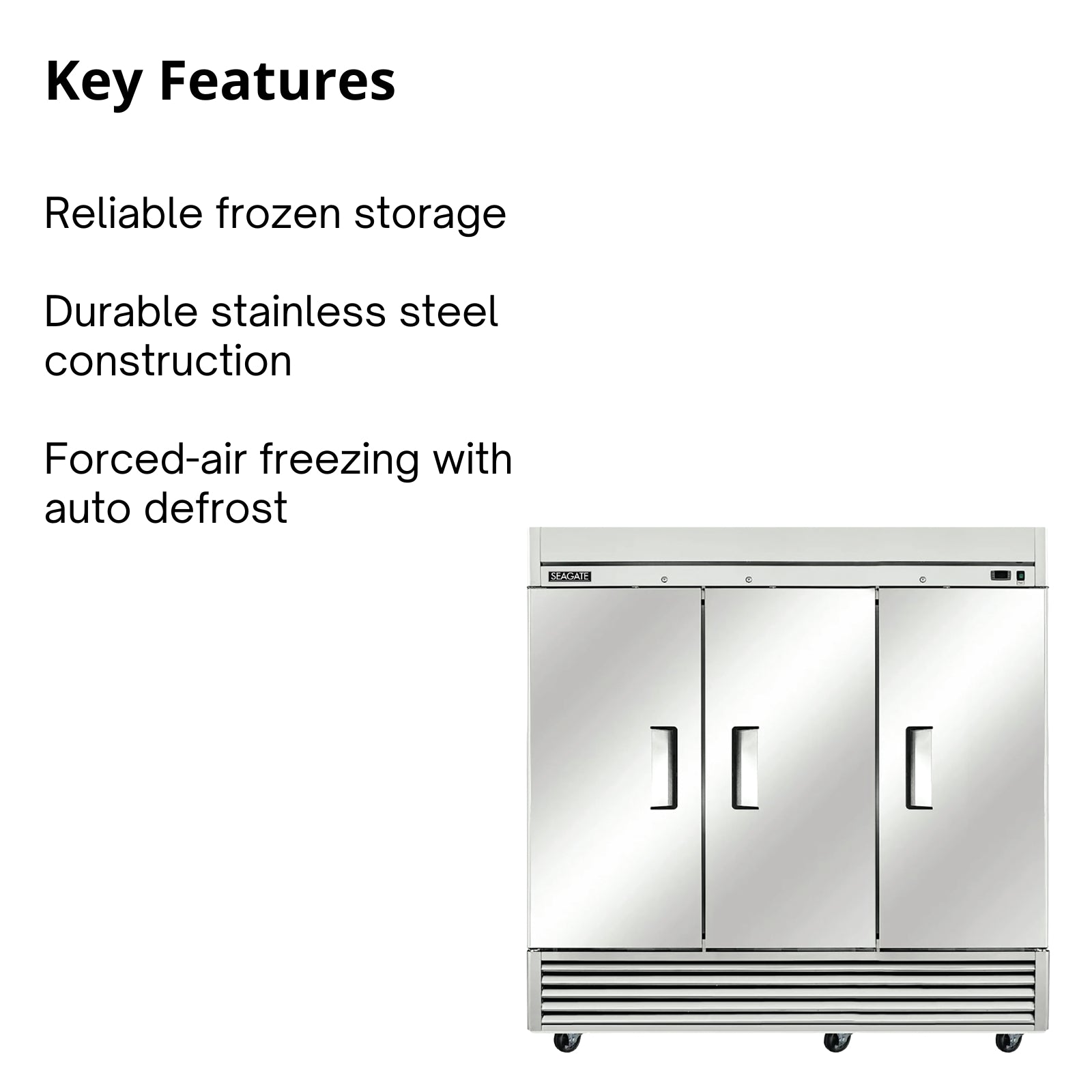 SEAGATE Commercial Products S3F Freezer, Reach-In