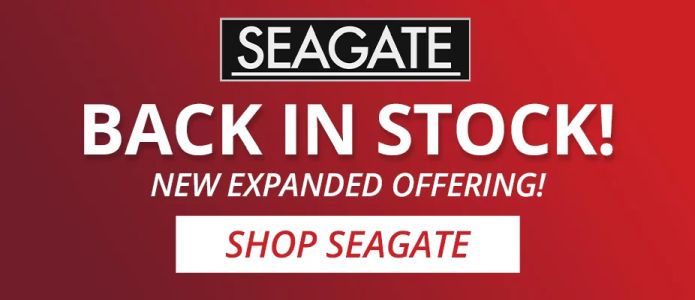 Seagate - Back in stock! Now with an expanded offering